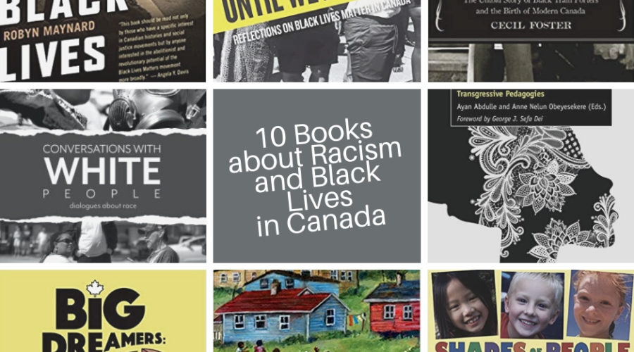 10 Books about Racism and Black Lives in Canada Everyone Can Purchase from These Black-Owned Bookstores